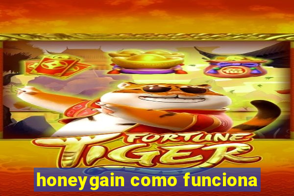 honeygain como funciona